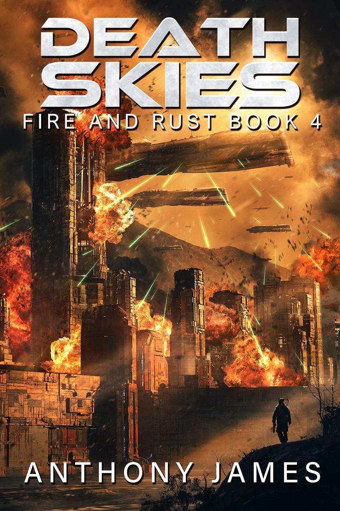 Produktbild: Death Skies (Fire and Rust, #4) | Anthony James
