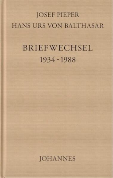 Produktbild: Briefwechsel 1934-1988 | Josef Pieper, Hans Urs von Balthasar