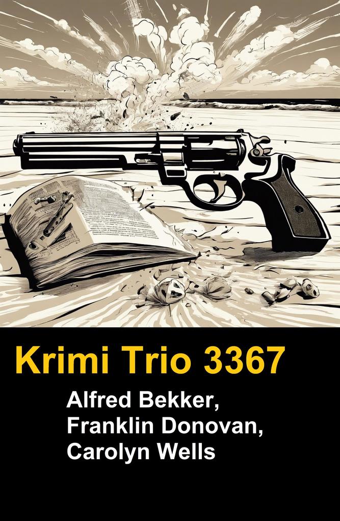 Produktbild: Krimi Trio 3367 | Alfred Bekker, Franklin Donovan, Carolyn Wells