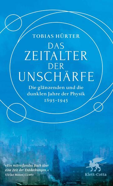 Produktbild: Das Zeitalter der Unschärfe | Tobias Hürter