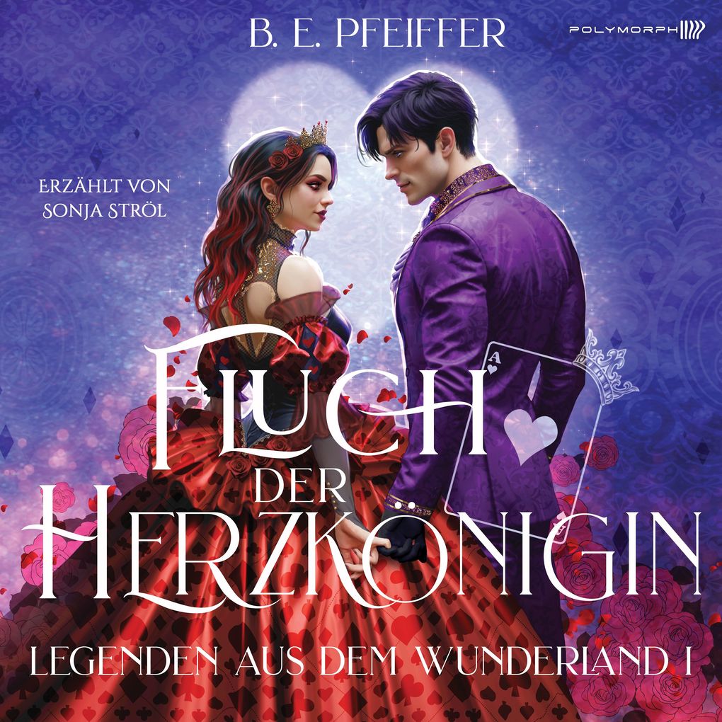 Produktbild: Legenden aus dem Wunderland - Fluch der Herzkönigin | B.E. Pfeiffer