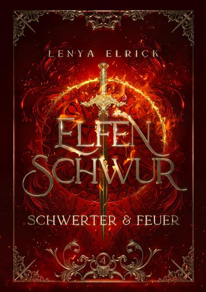 Produktbild: Elfenschwur 4: Schwerter und Feuer | Lenya Elrick