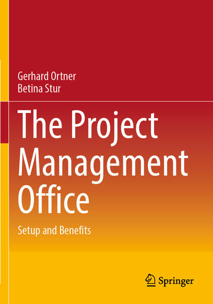 Produktbild: The Project Management Office | Gerhard Ortner, Betina Stur