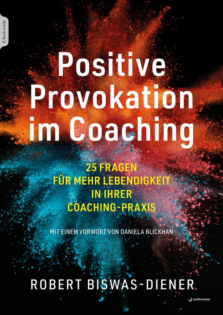 Produktbild: Positive Provokation im Coaching | Robert Biswas-Diener