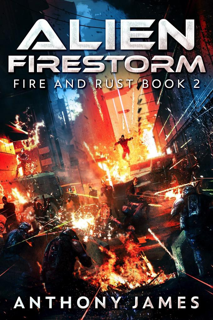 Produktbild: Alien Firestorm (Fire and Rust, #2) | Anthony James