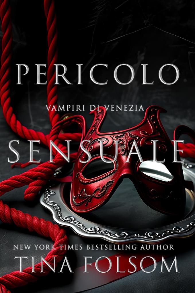 Produktbild: Pericolo Sensuale | Tina Folsom