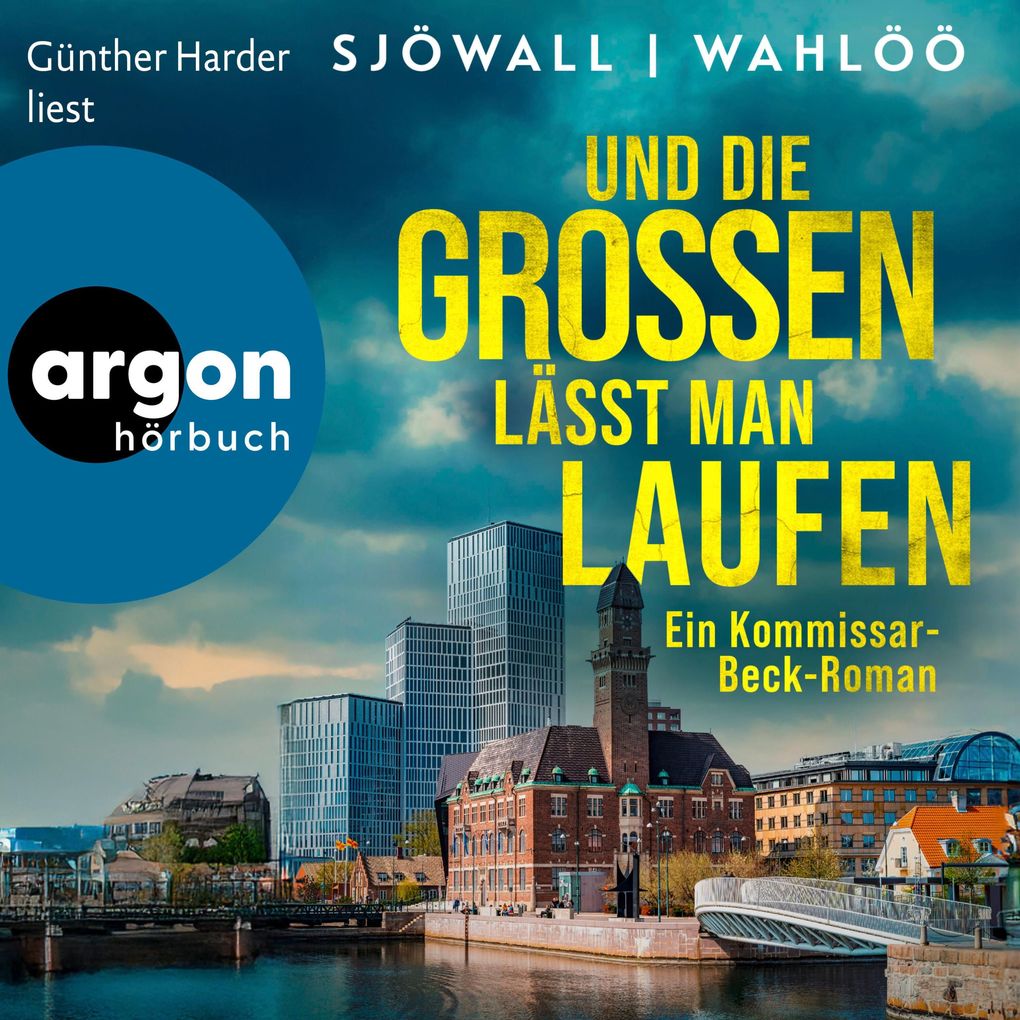 Produktbild: Und die Großen lässt man laufen: Ein Kommissar-Beck-Roman | Maj Sjöwall, Per Wahlöö