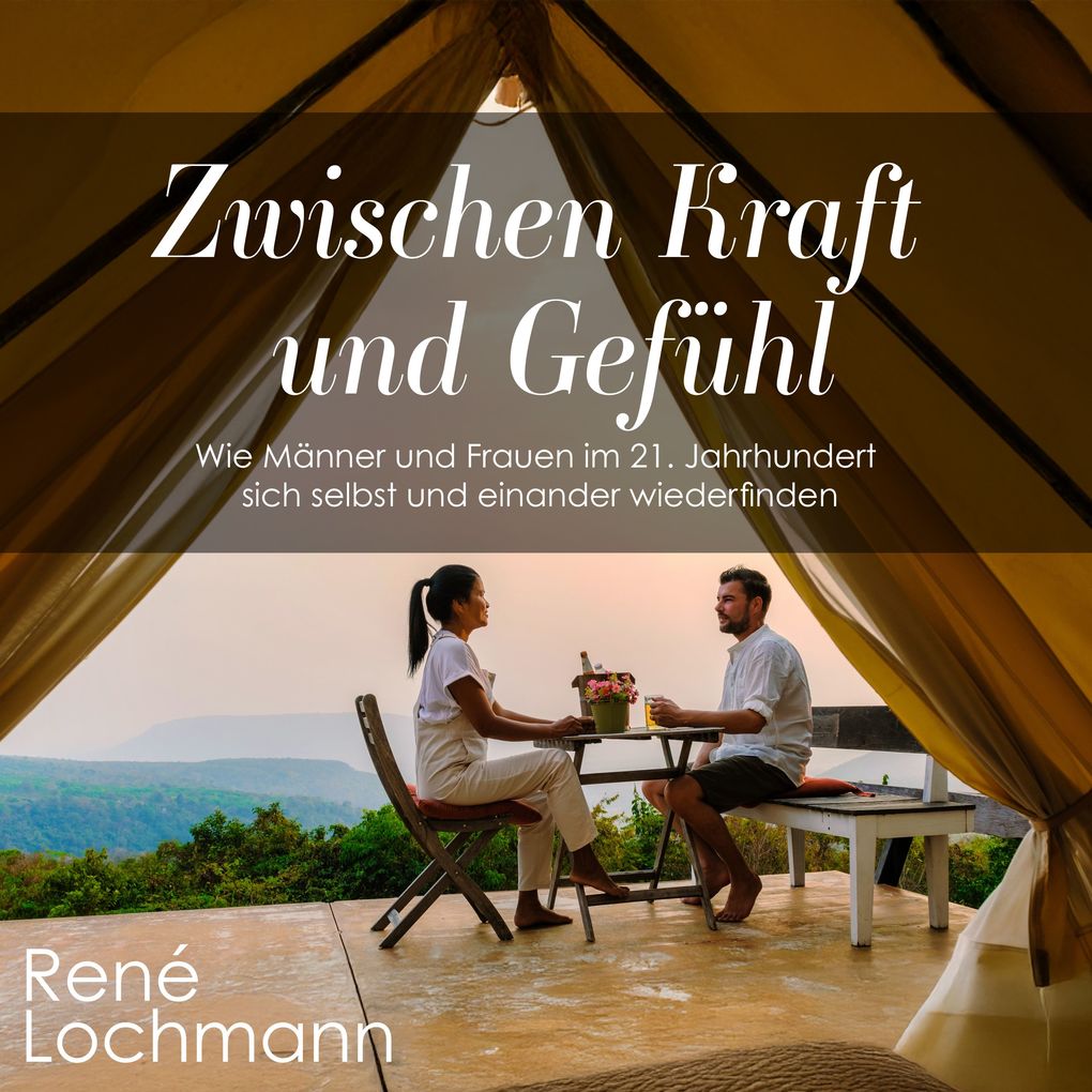 Produktbild: Zwischen Kraft und Gefühl | René Lochmann