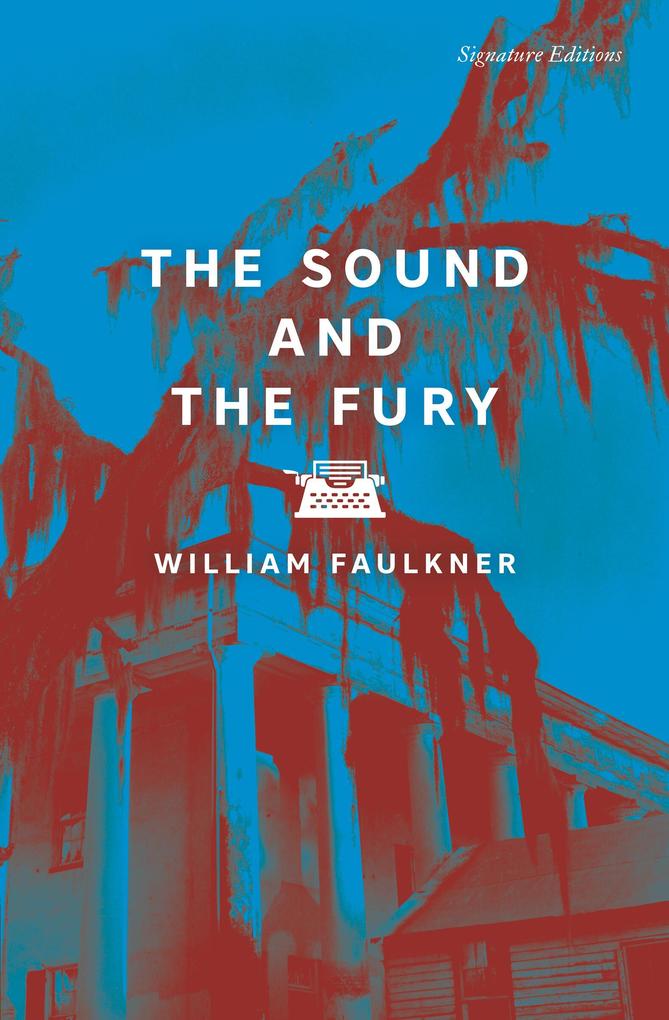 Produktbild: The Sound and the Fury | William Faulkner