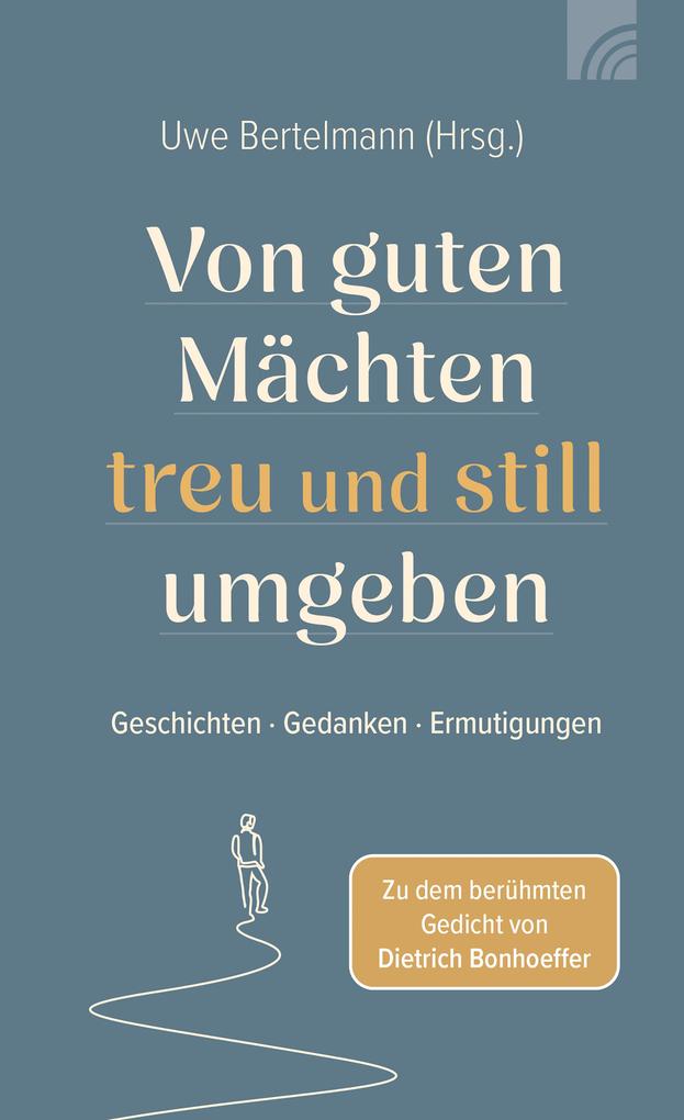 Produktbild: Von guten Mächten treu und still umgeben