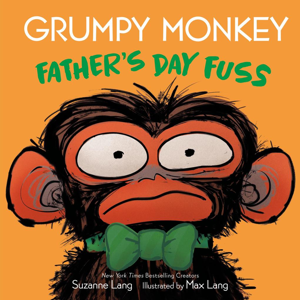 Produktbild: Grumpy Monkey Father's Day Fuss | Suzanne Lang