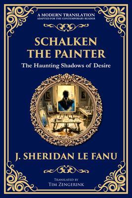 Produktbild: Schalken the Painter | J. Sheridan Le Fanu