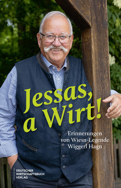 Produktbild: Jessas, a Wirt! | Wiggerl Hagen, Brigitte von Imhof