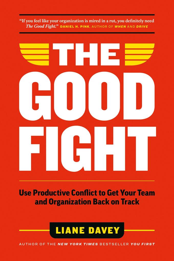 Produktbild: The Good Fight | Liane Davey