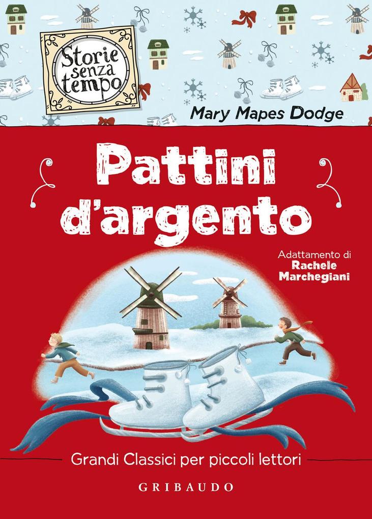 Produktbild: Pattini d'argento | Mary Mapes Dodge