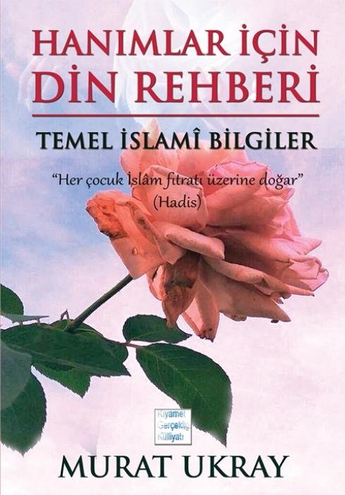 Produktbild: Hanimlar Icin Din Rehberi - Temel Islami Bilgiler | Murat Ukray