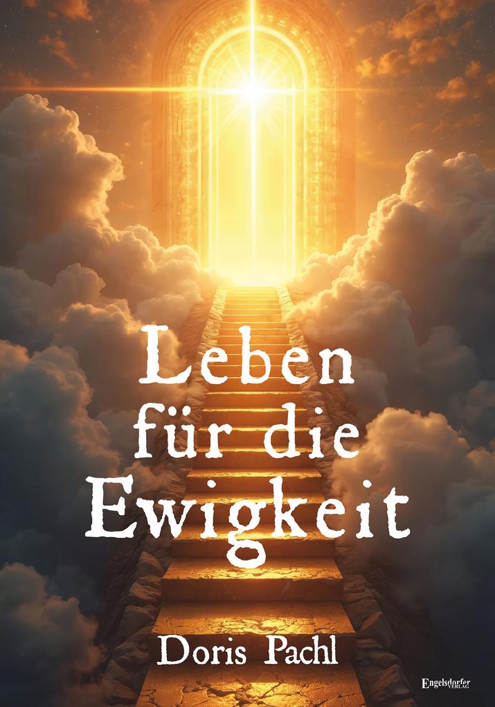 Produktbild: Leben für die Ewigkeit | Doris Pachl