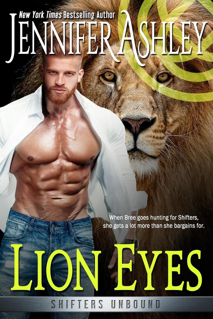 Produktbild: Lion Eyes (Shifters Unbound) | Jennifer Ashley