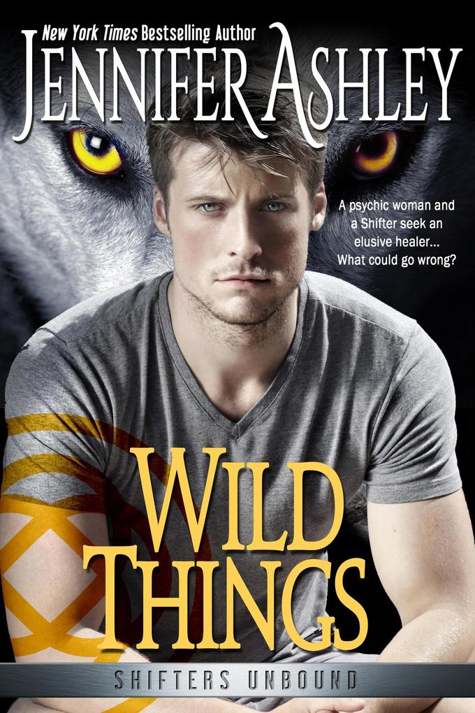Produktbild: Wild Things (Shifters Unbound) | Jennifer Ashley
