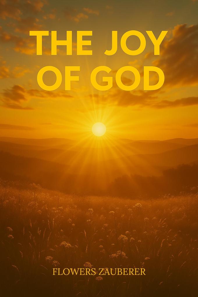 Produktbild: The Joy Of God | Flowers Zauberer