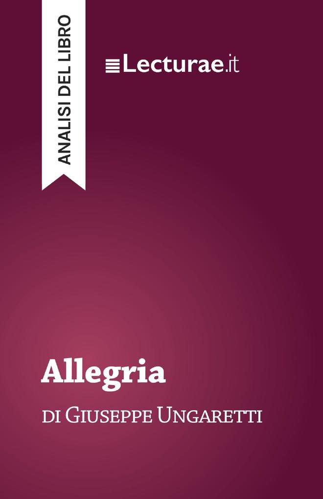 Produktbild: Allegria - Giuseppe Ungaretti (analisi del libro) | Tommaso Rossi
