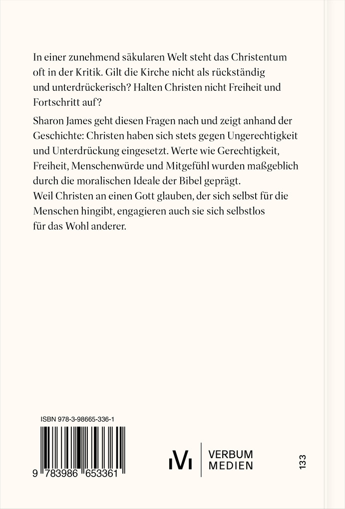 Weitere Ansicht: Ist das Christentum schlecht für die Welt? | Sharon James