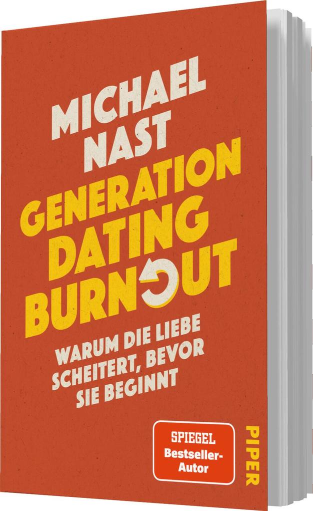 Weitere Ansicht: Generation Dating Burnout | Michael Nast