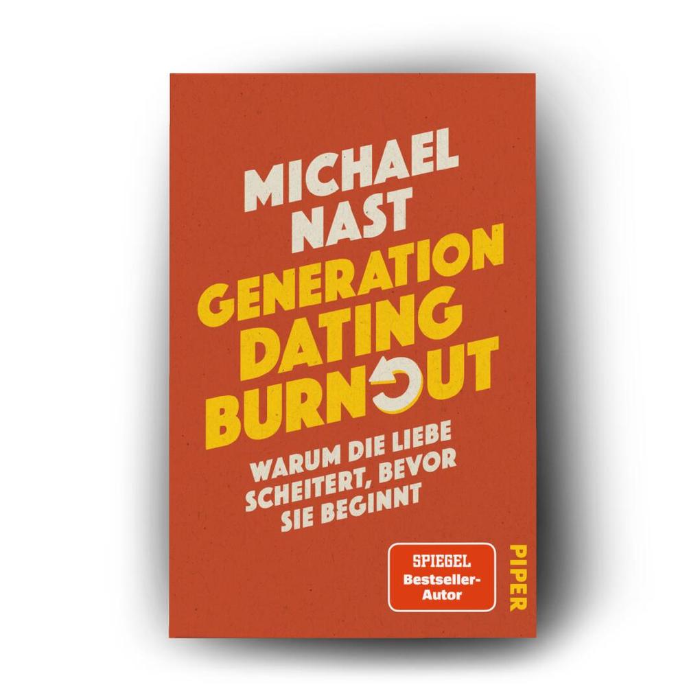 Weitere Ansicht: Generation Dating Burnout | Michael Nast