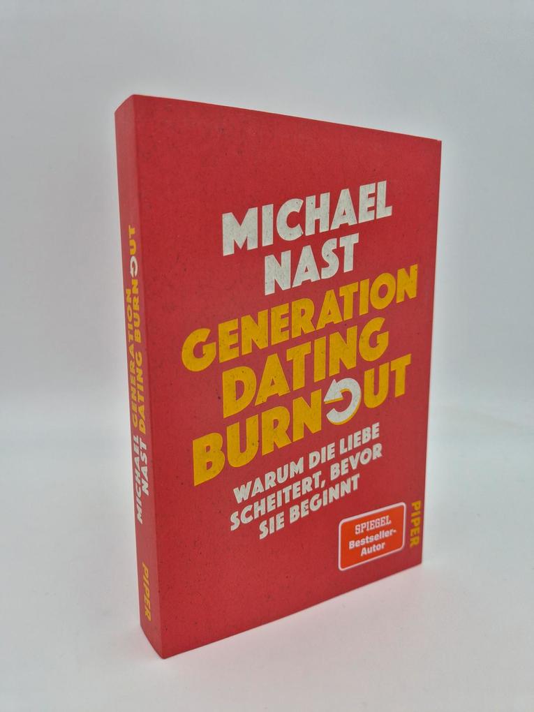 Weitere Ansicht: Generation Dating Burnout | Michael Nast