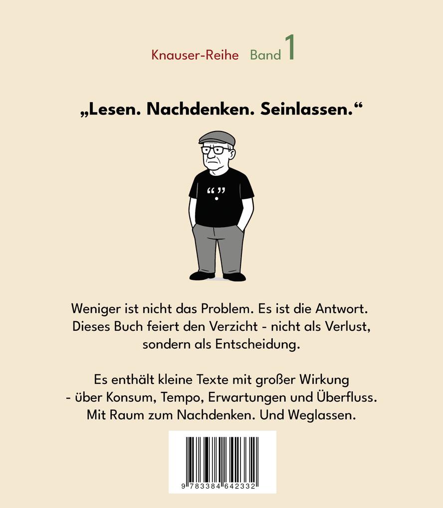 Weitere Ansicht: Nö! - Über das ernst gemeinte Weniger - Dieses Buch feiert den Verzicht - nicht als Verlust, sondern als Entscheidung. | Fritz W. Knauser