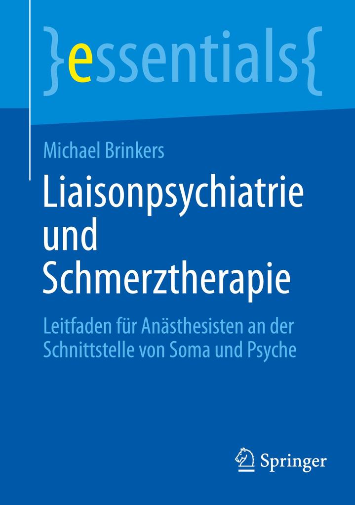 Produktbild: Liaisonpsychiatrie und Schmerztherapie | Michael Brinkers