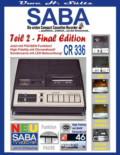 Produktbild: SABA - Die ersten Compact Cassetten Recorder - Teil 2: FINAL EDITION | Uwe H. Sültz