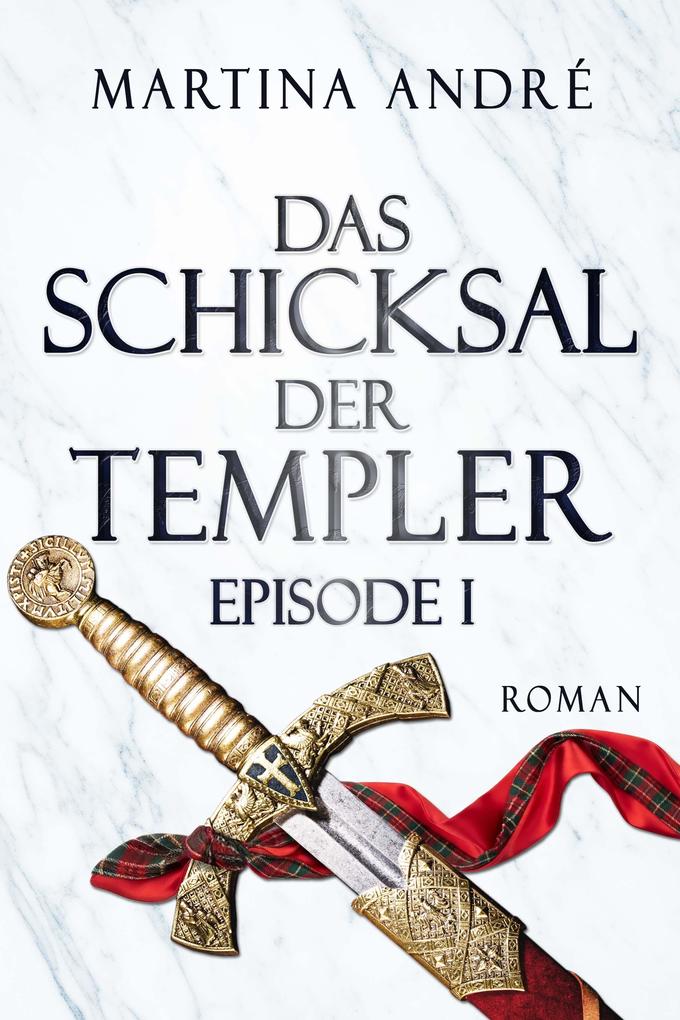 Produktbild: Das Schicksal der Templer - Episode I: Verborgene Schätze (Gero von Breydenbach 4) | Martina André