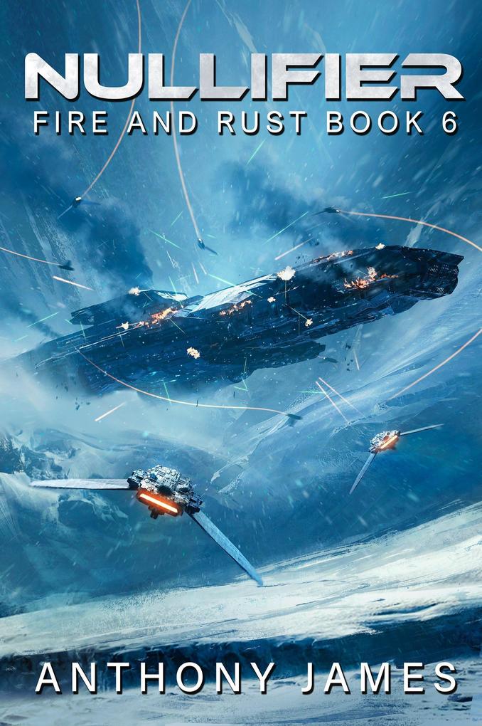 Produktbild: Nullifier (Fire and Rust, #6) | Anthony James