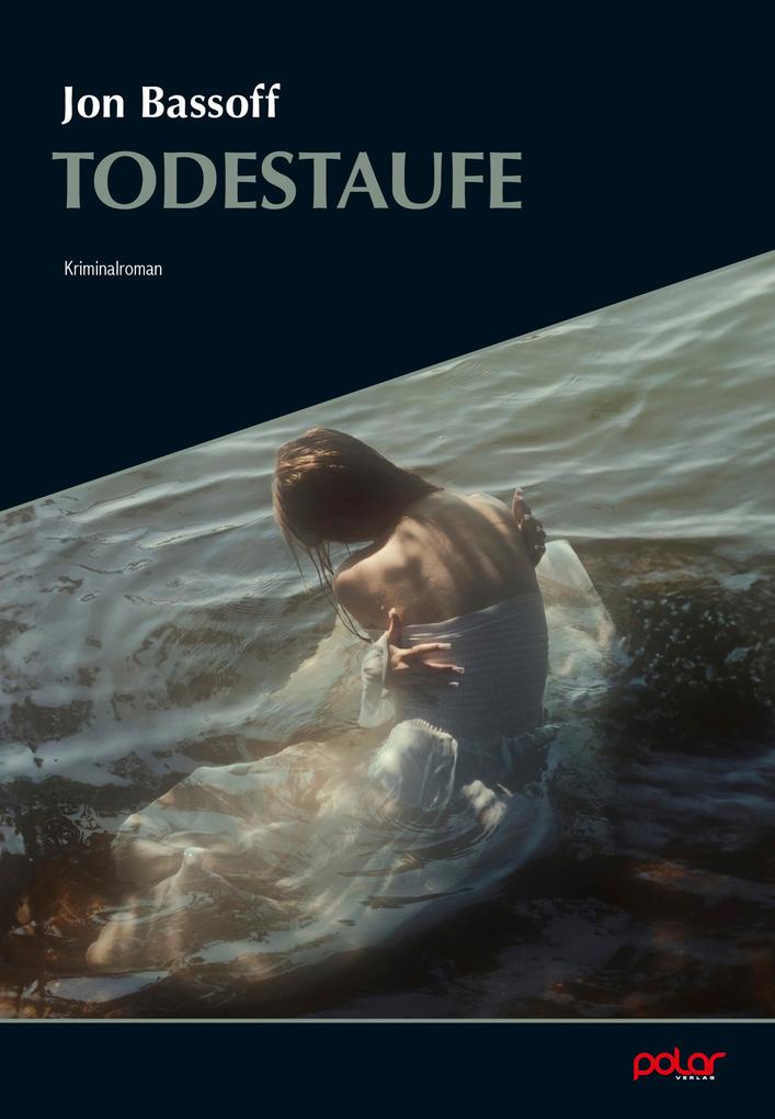 Produktbild: Die Todestaufe | Jon Bassoff