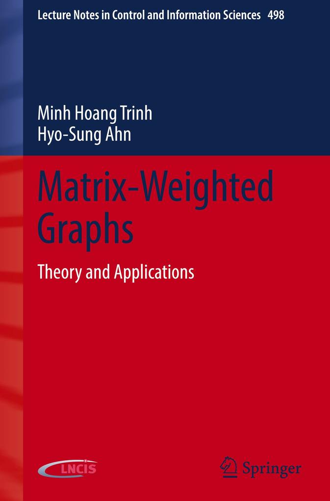 Produktbild: Matrix-Weighted Graphs | Minh Hoang Trinh, Hyo-Sung Ahn