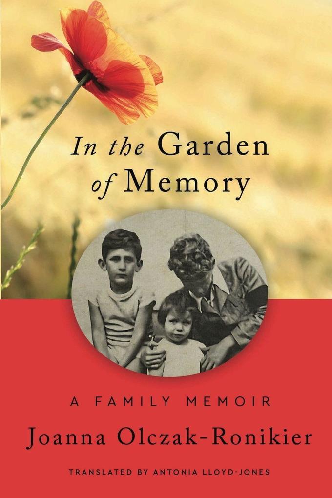 Produktbild: In the Garden of Memory | Joanna Olczak-Ronikier