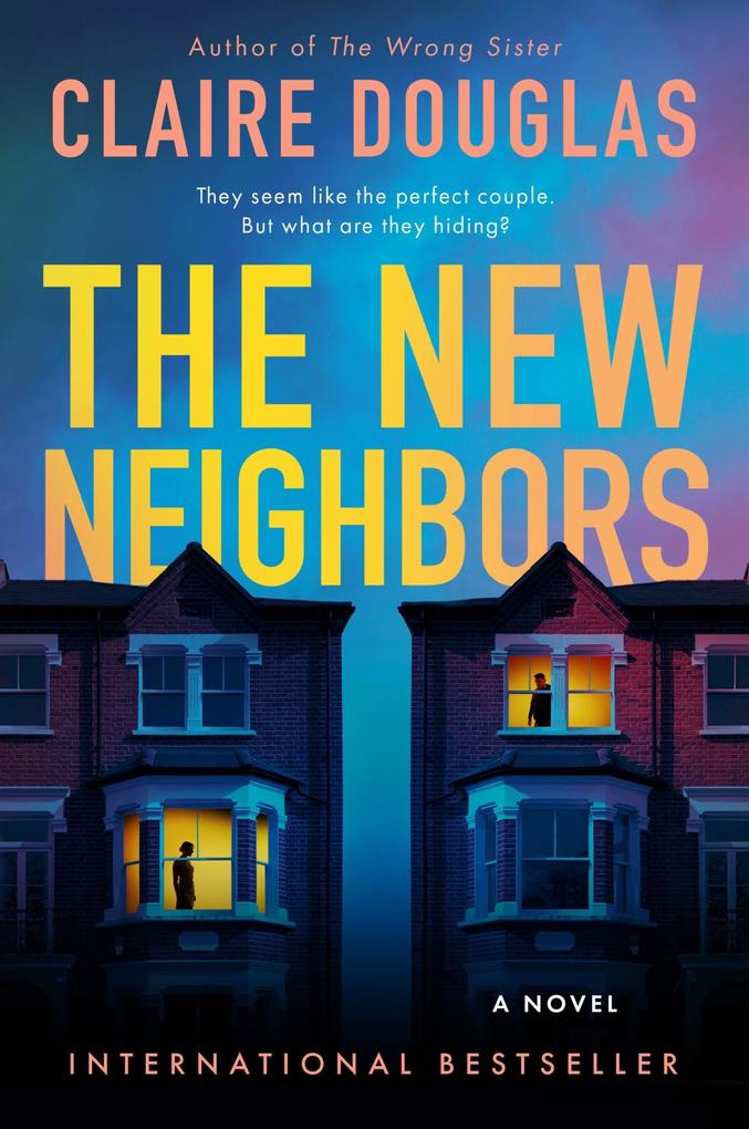 Produktbild: The New Neighbors | Claire Douglas