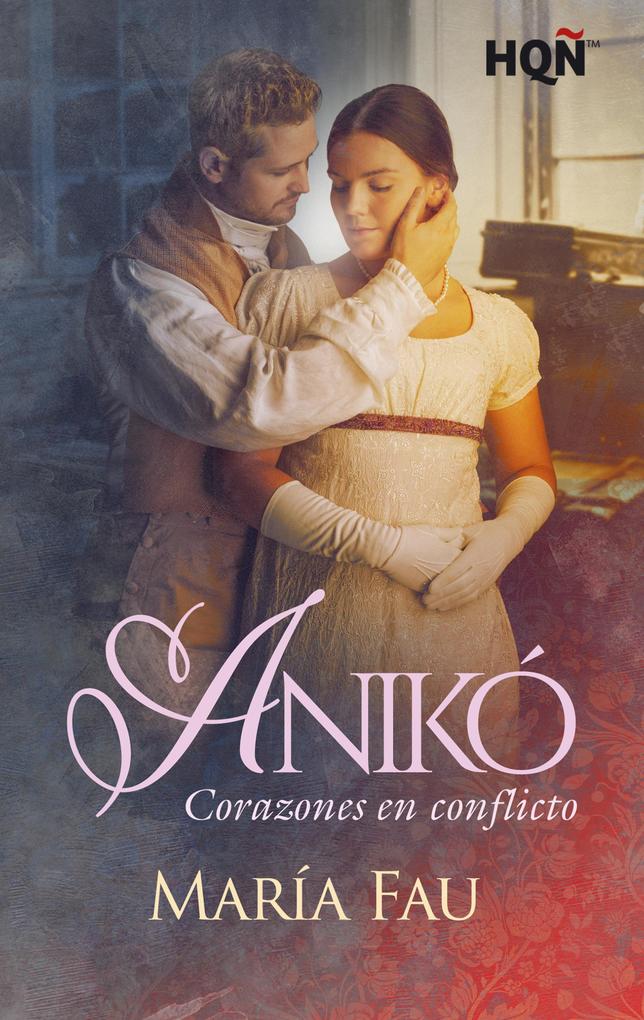 Produktbild: Anikó. Corazones en conflicto | María Fau