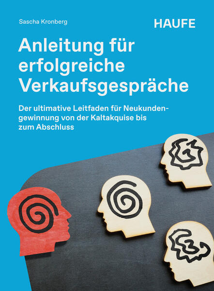 Produktbild: Anleitung für erfolgreiche Verkaufsgespräche | Sascha Kronberg