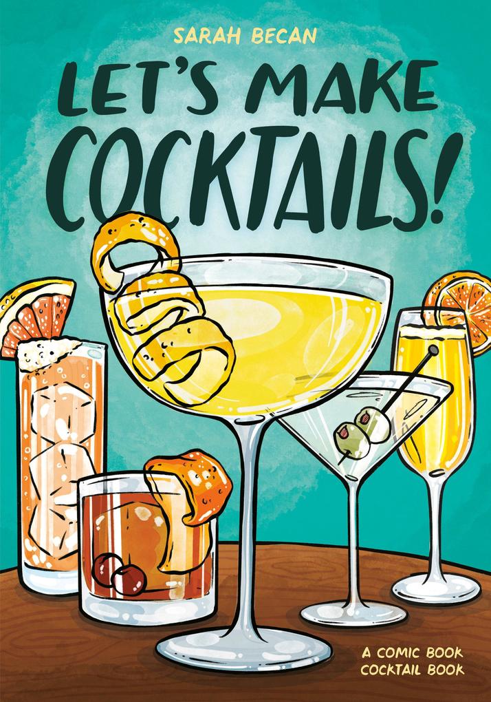 Produktbild: Let's Make Cocktails! | Sarah Becan