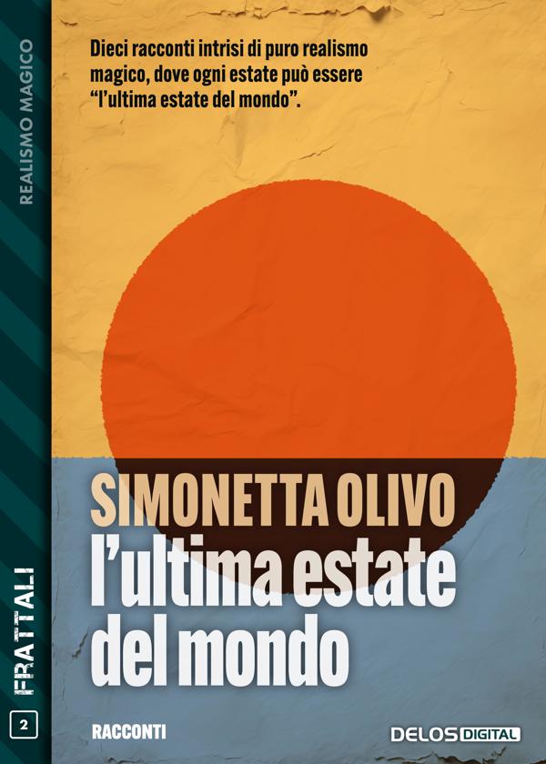 Produktbild: L'ultima estate del mondo | Simonetta Olivo