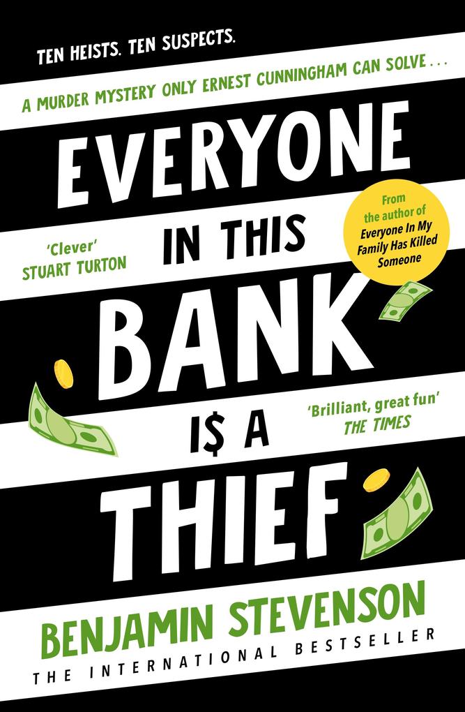 Produktbild: Everyone In This Bank Is A Thief | Benjamin Stevenson
