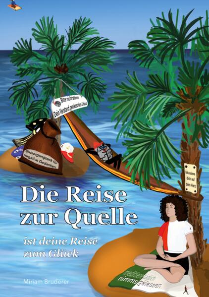 Produktbild: Die Reise zur Quelle | Miriam Bruderer