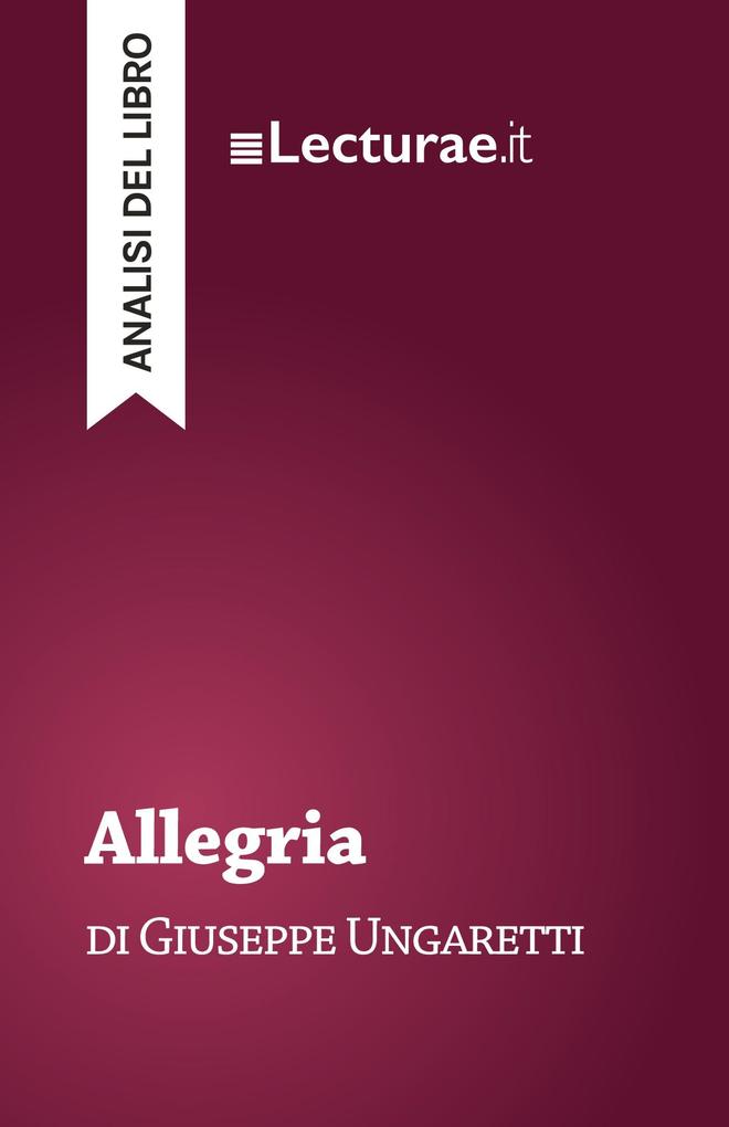 Produktbild: Allegria - Giuseppe Ungaretti (analisi del libro) | Tommaso Rossi