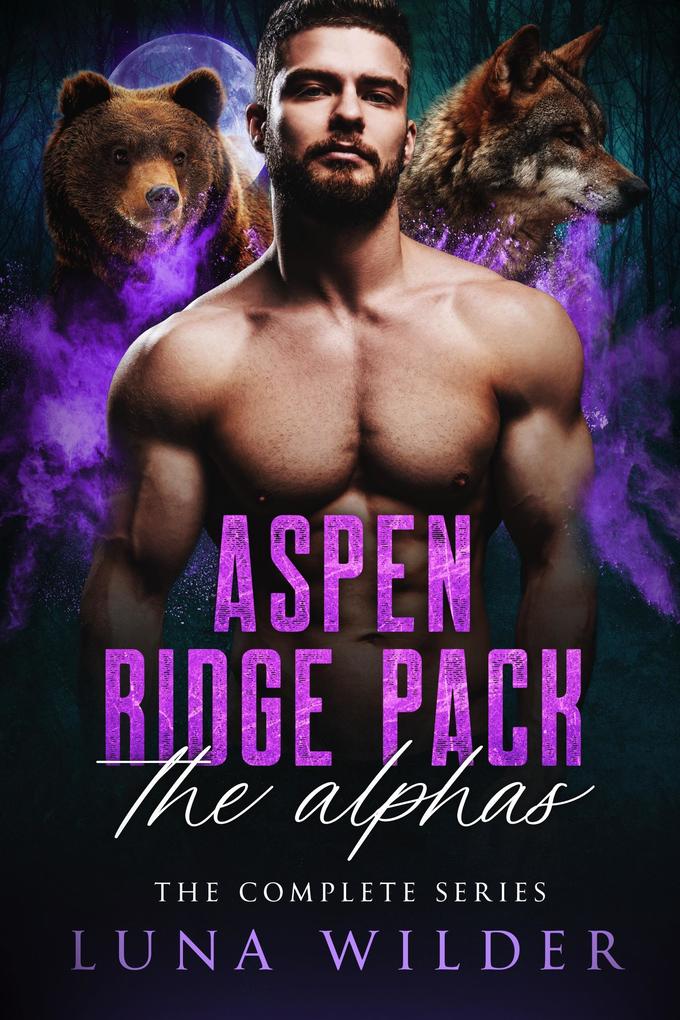 Produktbild: Aspen Ridge Pack: The Alphas | Luna Wilder