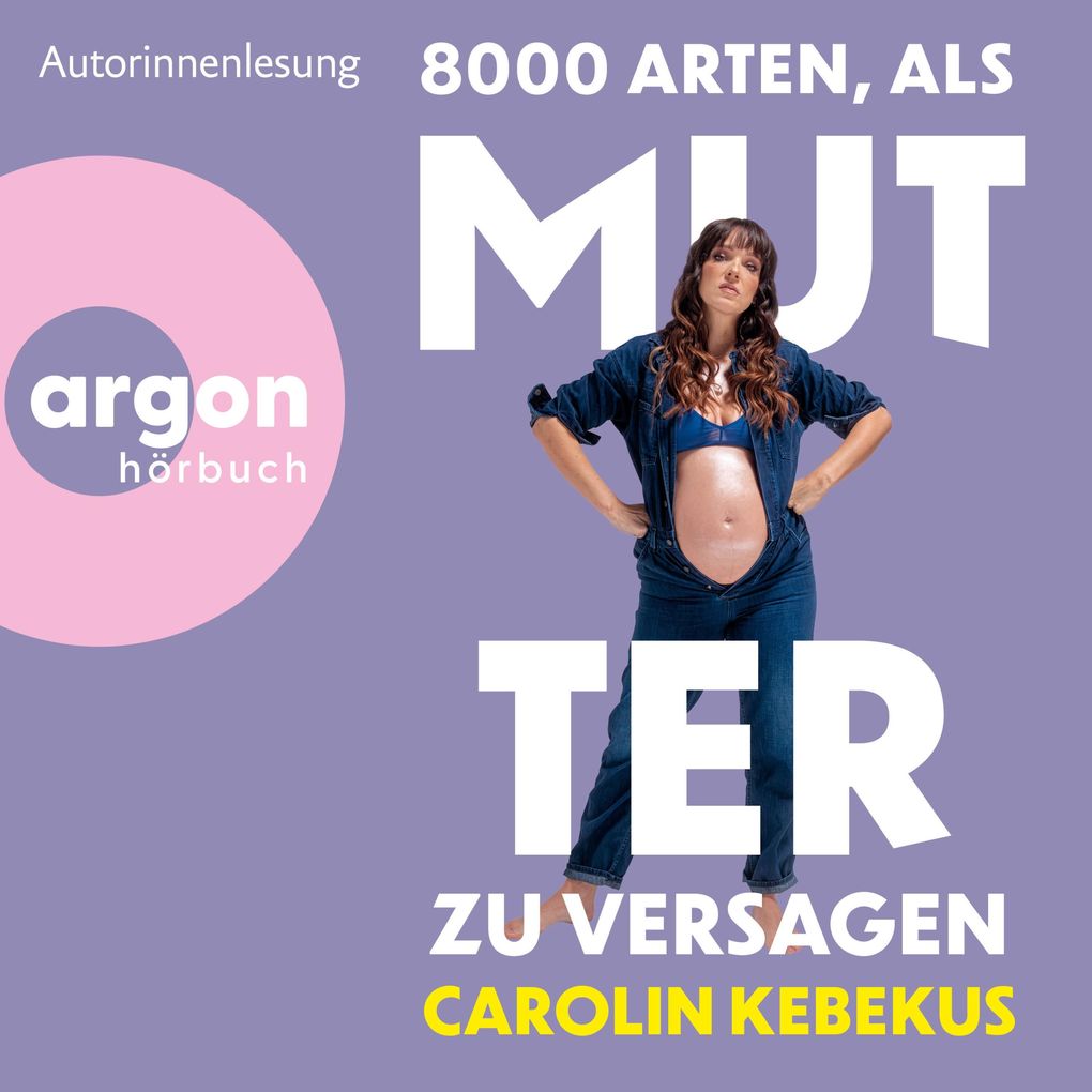 Produktbild: 8000 Arten, als Mutter zu versagen | Carolin Kebekus