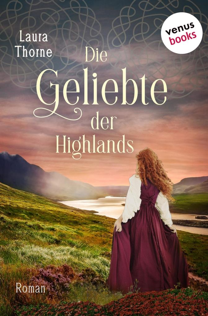 Produktbild: Die Geliebte der Highlands | Laura Thorne