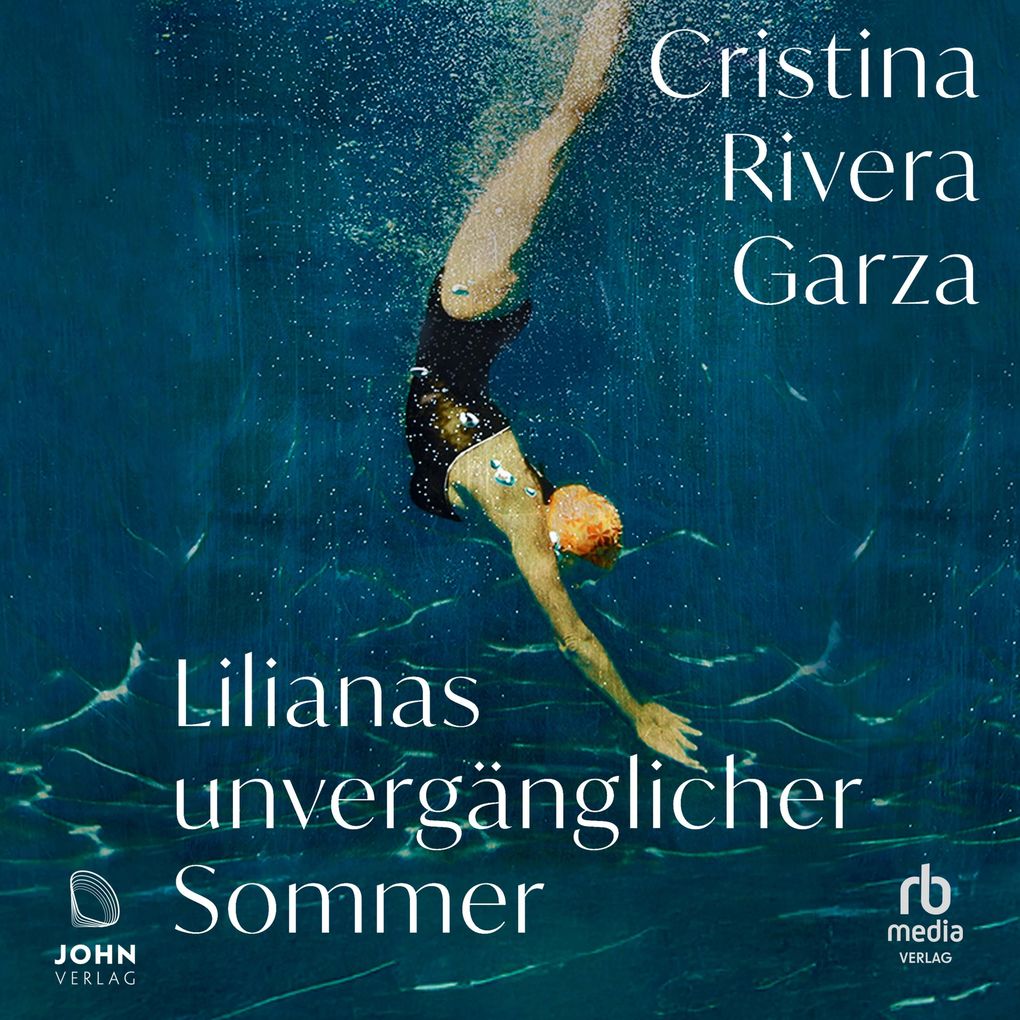 Produktbild: Lilianas unvergänglicher Sommer | Cristina Rivera Garza