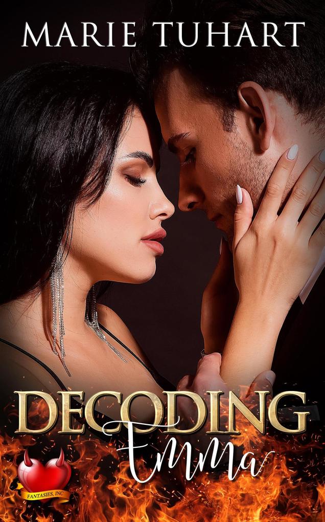 Produktbild: Decoding Emma (Fantasies, Inc., #2) | Marie Tuhart